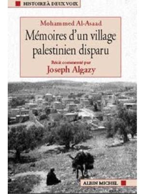 Mémoires d’un village palestinien disparu